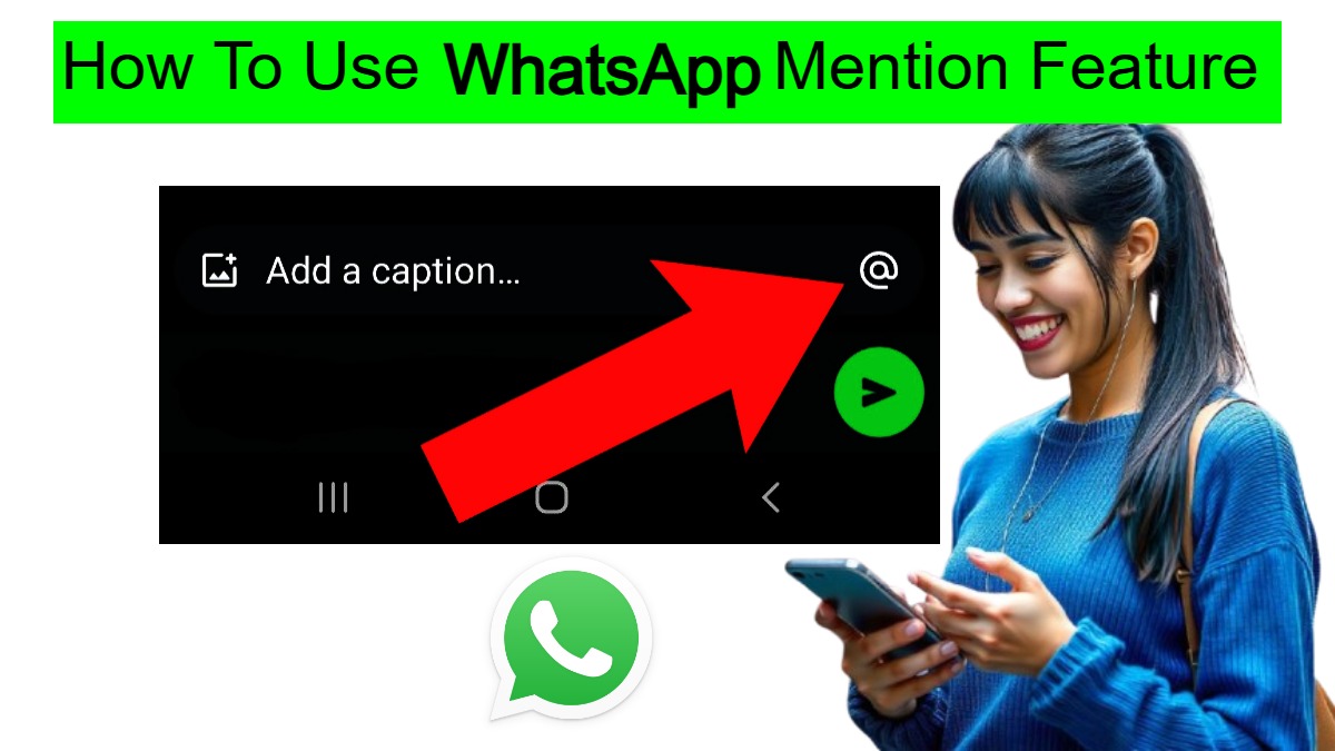 How To Mention Someone In WhatsApp Status